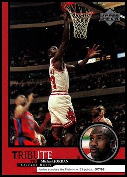 24 Michael Jordan (Scorches Pistons for 53 points 3-7-96)